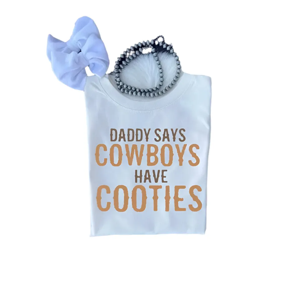 Girl's T-shirt Cowboys Have Cooties